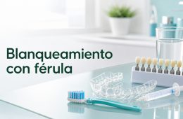 Cuidados durante un blanqueamiento dental con férula: guía para pacientes