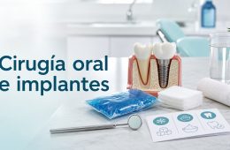 Cuidados después de una cirugía oral e implantes: guía postoperatoria